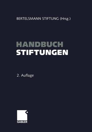 Handbuch Stiftungen von Stiftung,  Bertelsmann