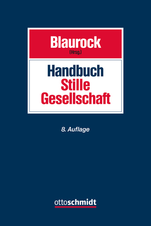 Handbuch Stille Gesellschaft von Blaurock,  Uwe, Jung,  Peter, Kauffeld,  Hans-Georg, Lamprecht,  Philipp, Levedag,  Christian, Teufel,  Tobias, Wachter,  Thomas