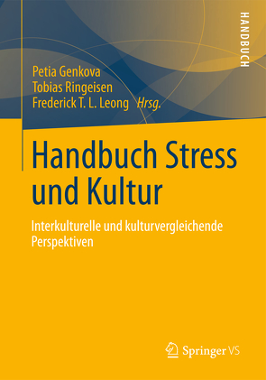 Handbuch Stress und Kultur von Genkova,  Petia, Leong,  Frederick T. L., Ringeisen,  Tobias