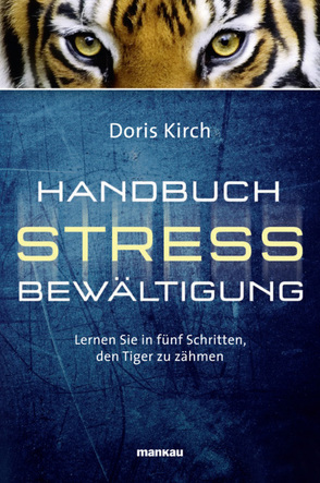 Handbuch Stressbewältigung von Kirch,  Doris