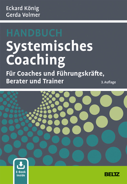 Handbuch Systemisches Coaching von König,  Eckard, Volmer,  Gerda