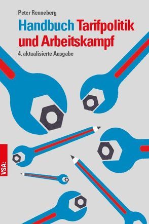Handbuch Tarifpolitik und Arbeitskampf von Renneberg,  Peter
