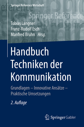 Handbuch Techniken der Kommunikation von Bruhn,  Manfred, Esch,  Franz-Rudolf, Langner,  Tobias