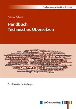 Handbuch Technisches Übersetzen von Schmitt,  Peter A.