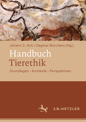 Handbuch Tierethik von Ach,  Johann S., Borchers,  Dagmar