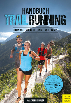 Handbuch Trailrunning von Brennauer,  Markus