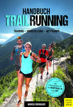 Handbuch Trailrunning von Brennauer,  Markus