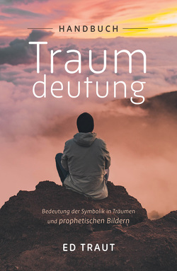 Handbuch Traumdeutung von Schneider,  Renée, Traut,  Ed