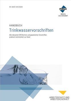 Handbuch Trinkwasservorschriften von von Essen,  Marc