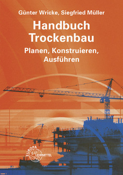 Handbuch Trockenbau von Mueller,  Siegfried, Wricke,  Günter