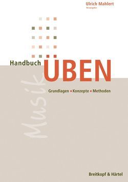 Handbuch Üben von Mählert,  Ulrich