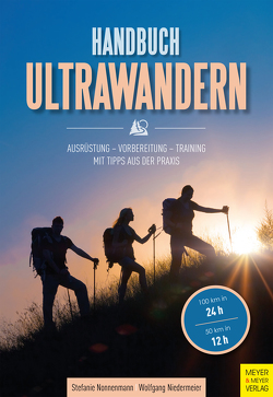 Handbuch Ultrawandern von Niedermeier,  Wolfgang, Nonnenmann,  Stefanie