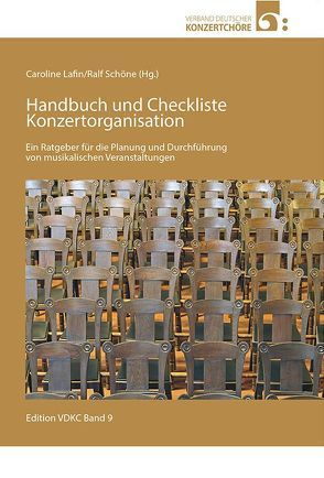 Handbuch und Checkliste Konzertorganisation von Lafin,  Caroline, Schöne,  Ralf