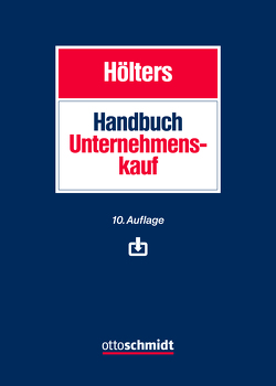 Handbuch Unternehmenskauf von Beninca,  Jürgen, Billing,  Fabian, Bloss,  Henning, Blum,  Stefan, Buchta,  Jens, Eisen,  Mathias, Flötotto,  Max, Franz,  Holger, Gebhardt,  Denis, Gröger,  Heide, Hölters,  Tanja, Hölters,  Wolfgang, Ingenhoven,  Thomas, Kaufmann,  Marcel, Lenckner,  Christian, Lensdorf,  Lars, Müller,  Ludwig, Müller-Michaels,  Olaf, Ramb,  Michael, Rempp,  Ansgar, Renner,  Stefan, Röhling,  Frank, Sahner,  Friedhelm, Schulz,  Martin, Steinau-Steinrück,  Robert von, Thees,  Thomas, Vocke,  Peter, Weber,  Markus, Weinheimer,  Stefan, Wetzler,  Christoph F