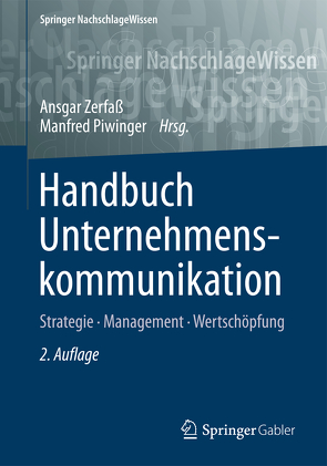 Handbuch Unternehmenskommunikation von Piwinger,  Manfred, Zerfaß,  Ansgar