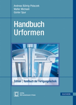 Handbuch Urformen von Bührig-Polaczek,  Andreas, Michaeli,  Walter, Spur,  Günter