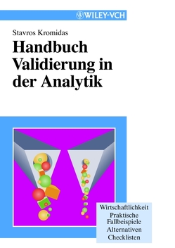 Handbuch Validierung in der Analytik von Kromidas,  Stavros