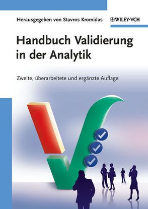 Handbuch Validierung in der Analytik von Kromidas,  Stavros