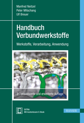 Handbuch Verbundwerkstoffe von Breuer,  Ulf, Mitschang,  Peter, Neitzel,  Manfred