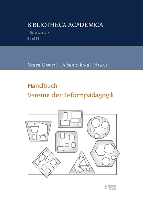 Handbuch Vereine der Reformpädagogik von Gronert,  Maren, Schraut,  Alban