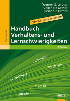 Handbuch Verhaltens- und Lernschwierigkeiten von Leitner,  Werner G., Ortner,  Alexandra, Ortner,  Reinhold