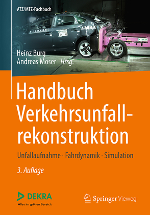 Handbuch Verkehrsunfallrekonstruktion von Burg,  Heinz, Moser,  Andreas
