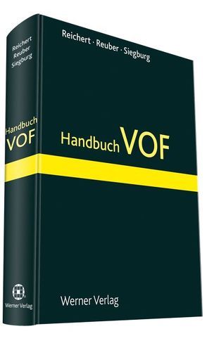 Handbuch VOF von Reichert,  Friedhelm, Reuber,  Norbert, Siegburg,  Frank