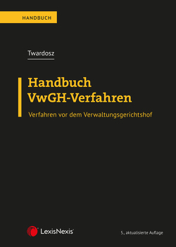Handbuch VwGH-Verfahren von Twardosz,  Benjamin