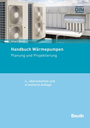 Handbuch Wärmepumpen – Buch mit E-Book von Bonin,  Jürgen