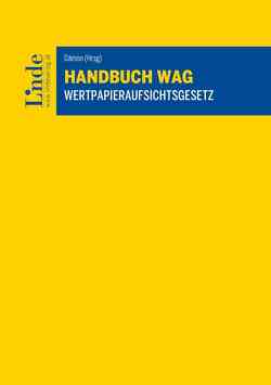Handbuch WAG | Wertpapieraufsichtsgesetz von Dämon,  Roland