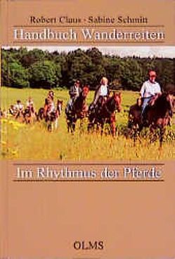 Handbuch Wanderreiten von Claus,  Robert, Schmitt,  Sabine