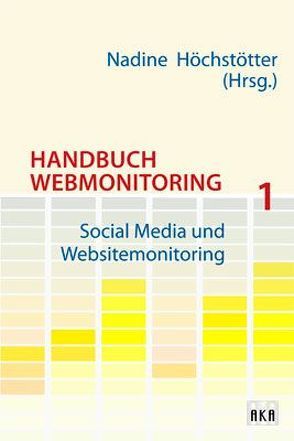 Handbuch Webmonitoring 1 von Höchstötter,  Nadine