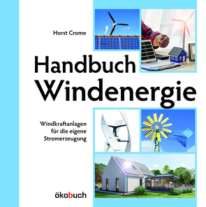 Handbuch Windenergie von Crome,  Horst