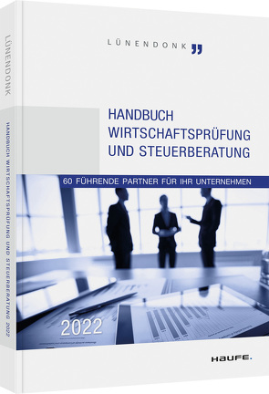 Handbuch Wirtschaftsprüfung und Steuerberatung 2022 von Hossenfelder,  Jörg