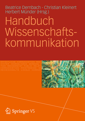 Handbuch Wissenschaftskommunikation von Dernbach,  Beatrice, Kleinert,  Christian, Münder,  Herbert