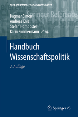 Handbuch Wissenschaftspolitik von Hornbostel,  Stefan, Knie,  Andreas, Simon,  Dagmar, Zimmermann,  Karin