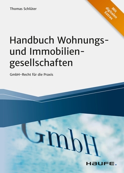 Handbuch Wohnungs- und Immobiliengesellschaften von Schlueter,  Thomas