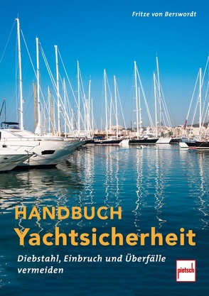 Handbuch Yachtsicherheit von von Berswordt,  Fritze