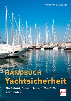 Handbuch Yachtsicherheit von von Berswordt,  Fritze
