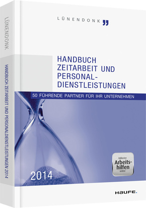 Handbuch Zeitarbeit und Personaldienstleistungen 2014 – inkl. Arbeitshilfen online von Lüerßen,  Hartmut, Lünendonk,  Thomas