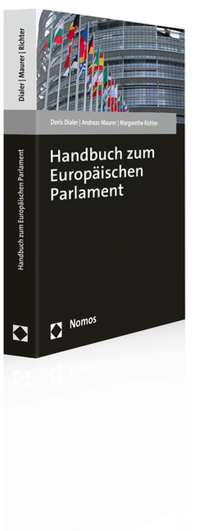 Handbuch zum Europäischen Parlament von Dialer,  Doris, Maurer,  Andreas, Richter,  Margarethe