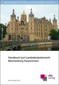 Handbuch zum Landesbeamtenrecht Mecklenburg-Vorpommern von dbb beamtenbund und tarifunion landesbund mecklenburg-vorpommern