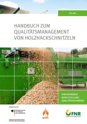 Handbuch zum Qualitätsmanagement von Holzhackschnitzeln