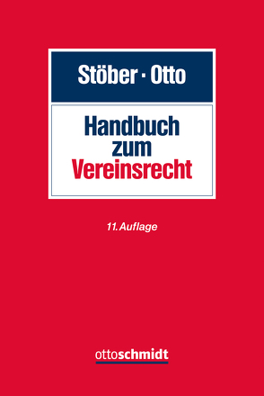 Handbuch zum Vereinsrecht von Otto,  Dirk-Ulrich, Stöber,  Kurt