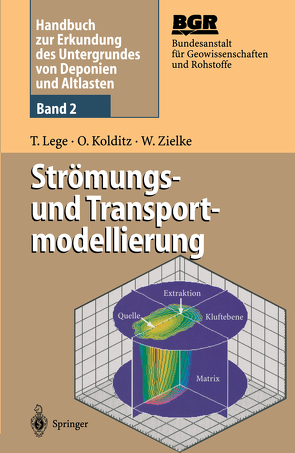 Handbuch zur Erkundung des Untergrundes von Deponien und Altlasten von Bundesanstalt für Geowissenschaften und Rohstoffe, Häger,  F., Kasper,  H., Kolditz,  Olaf, Lege,  Thomas, Zielke,  Werner