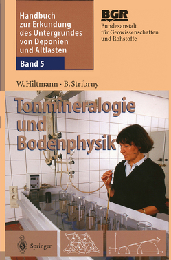 Handbuch zur Erkundung des Untergrundes von Deponien und Altlasten von Bundesanstalt für Geowissenschaften und Rohstoffe (BGR), Hiltmann,  Werner, Stribrny,  Bernhard