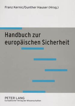 Handbuch zur europäischen Sicherheit von Hauser,  Gunther, Kernic,  Franz