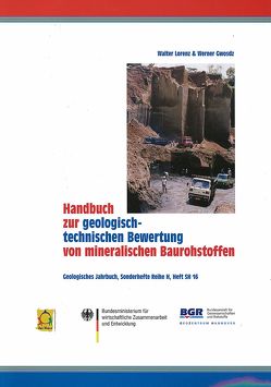 Handbuch zur geologisch-technischen Bewertung von mineralischen Baurohstoffen von Gwosdz,  Werner, Lorenz,  Walter