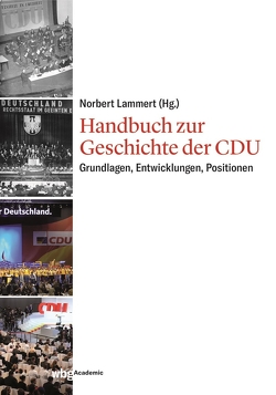 Handbuch zur Geschichte der CDU von Lammert,  Nobert