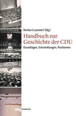 Handbuch zur Geschichte der CDU von Lammert,  Norbert